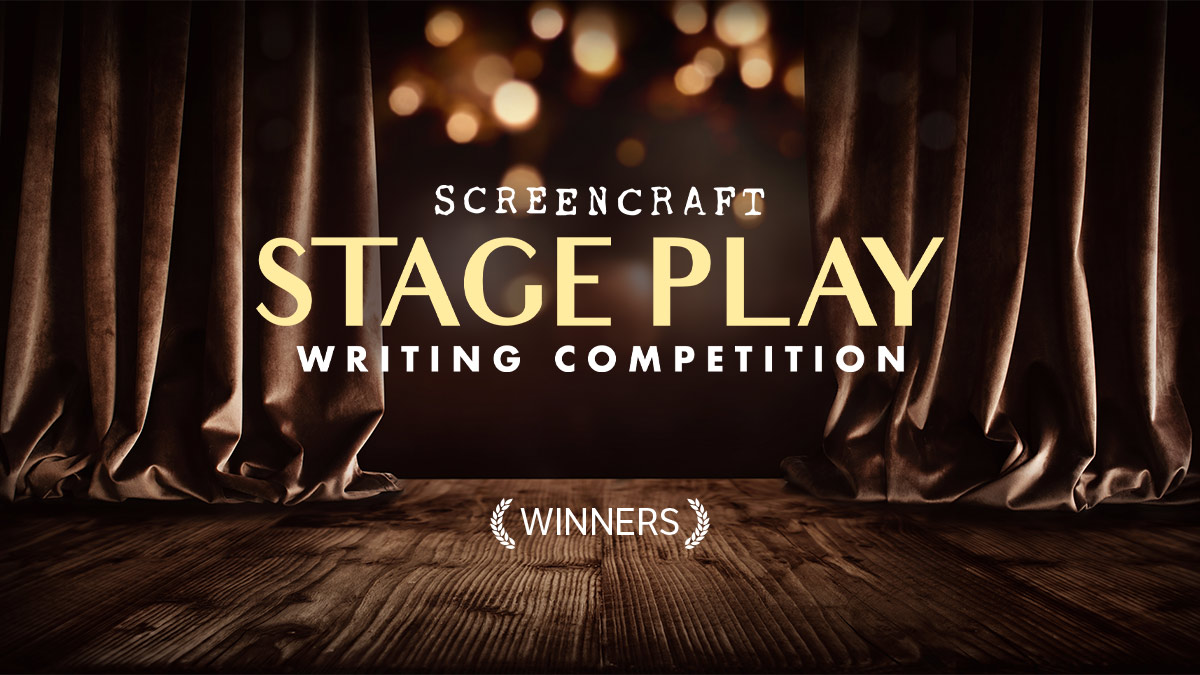 2020 ScreenCraft Stage Play Writing Competition Winners - ScreenCraft