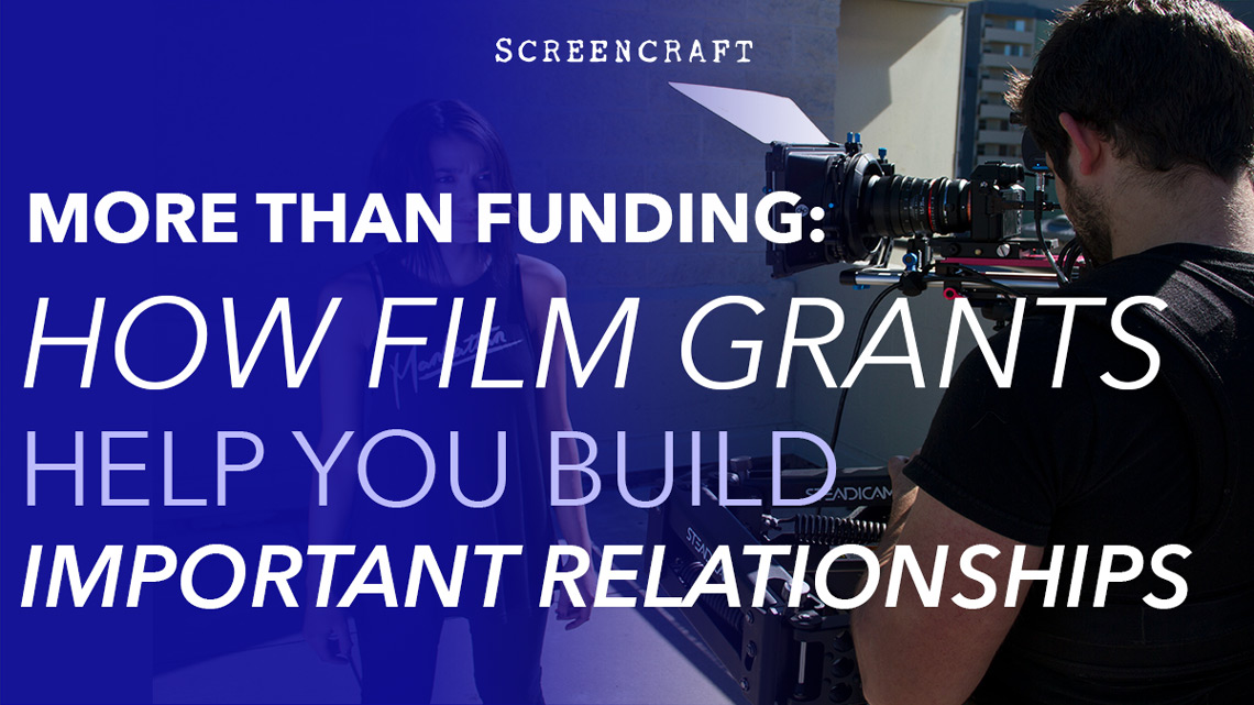 More than Just Funding How Film Grants Help You Build Important