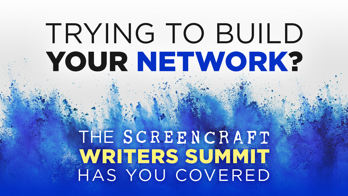 Trying to Build Your Network? The ScreenCraft Writers Summit Has You