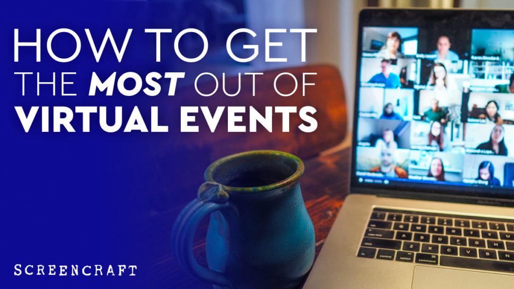 How to Get the Most Out of Virtual Events