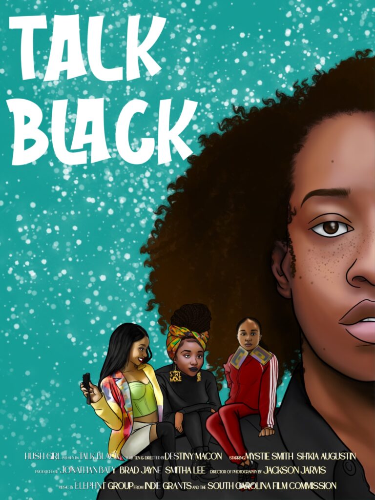 Teal backdrop with white text and three Black women, Destiny Macon's 'Talk Black' movie poster
